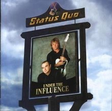 Under the Influence von Status Quo | CD | Zustand sehr gut