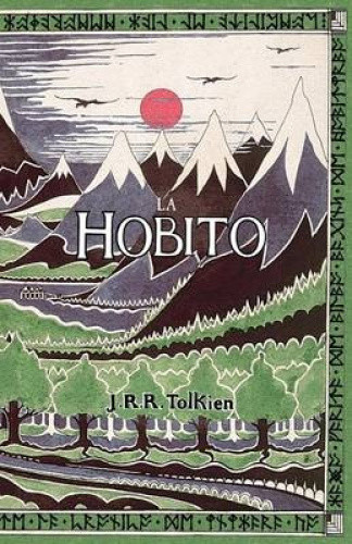 La Hobito, a&#365;, Tien kaj Reen: The Hobbit in Esperanto [Esperanto] - Bild 1 von 2