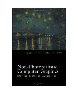 Non-Photorealistic Computer Graphics: Modeling, Rendering, and Animation: Modeli