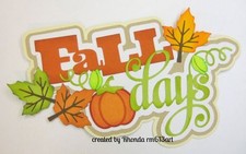 Fall Days boy girl paper piecing title premade scrapbook page Rhonda rm613art