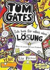 Tom Gates Bd. 05, Ich hab für alles eine Lösung von Liz Pichon (2019)