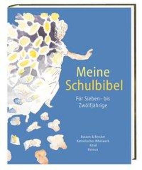 Thumbnail - Meine Schulbibel | Für Sieben- Bis Zwölfjährige | Renate Günzel-horatz