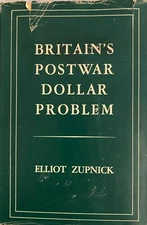 Britain's Post War Dollar Problem