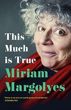 This Much is True: 'There's never been a memoir so... - Margolyes, Miriam