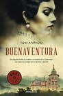 Buenaventura by Toni Aparicio (Paperback, 2016)