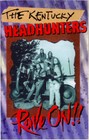 The Kentucky Headhunters - Rave On!! (Cass, Album, Club, Dol) (Very Good Plus (V