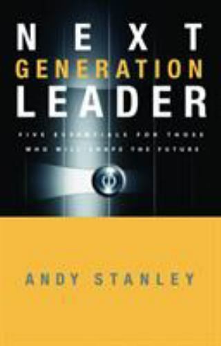 Next Generation Leader: 5 Essentials for Those Who Will Shape the Future Stanle - Foto 1 di 1
