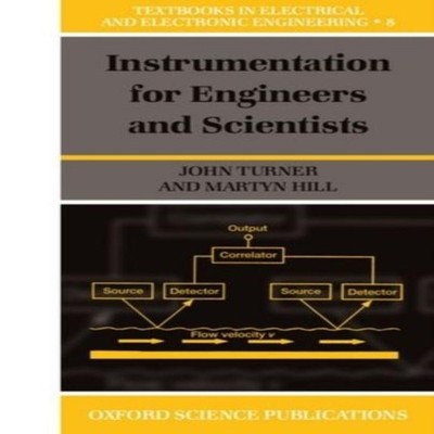 Instrumentation for Engineers and Scientists John D. Turner Paper