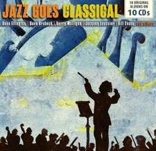 Various Artists : Jazz Goes Classical CD Box Set 10 discs (2016) Amazing Value