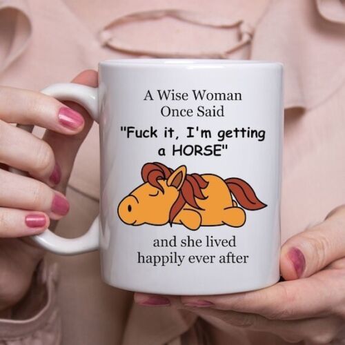 Funny Horse Gifts for Women A Wise Woman Once Said Coffee Mug - Picture 3 of 3