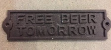 small FREE BEER TOMORROW Plate Plaque cast iron metal with rustic brown finish