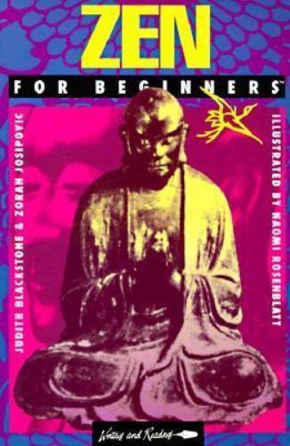 Zen, for Beginners by Blackstone, Judith Zen, for Beginners by Blackstone, Judith