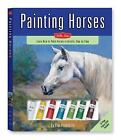 Walter Foster Painting Kits: Painting Horses Kit : Learn to Paint Horses in Acrylic, Step by Step by Elin Pendleton (2006, Paperback)