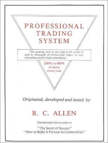 THE PROFESSIONAL TRADING SYSTEM By R. C. Allen **BRAND NEW** - Picture 1 of 1