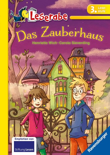Henriette Wich ~ Das Zauberhaus - Leserabe 3. Klasse - Erstles ... 9783473364954