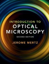 Introduction to Optical Microscopy by Jerome Mertz (English) Hardcover Book