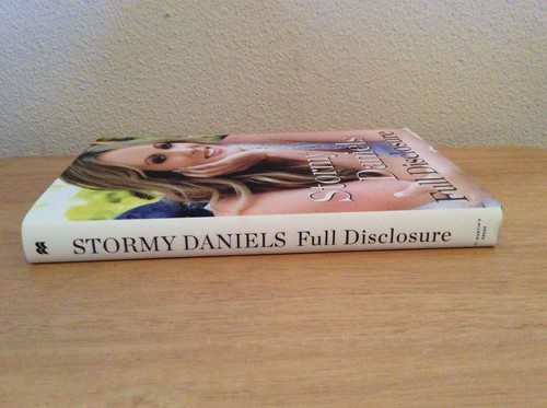 Autografato Da Stormy Daniels - Full Disclosure HC Libro 1st/1st + Pic Donald - Picture 5 of 11