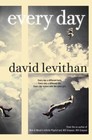 Every Day by David Levithan (2012, Hardcover)