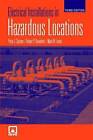 Electrical Installations in Hazardous Locations by Mark W. Earley, Peter J. Schram, Robert P. Benedetti (Paperback, 2009)