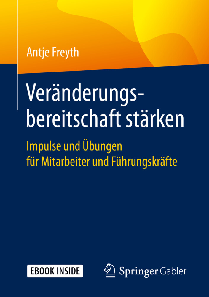 Thumbnail - Veränderungsbereitschaft Stärken, M. 1 Buch, M. 1 E-book | Antje