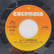 B.T. Express Funky Music / We Got It Together 7" 45rpm M- Vinyl 70's Record 45
