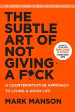 THE SUBTLE ART OF NOT GIVING A F