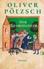 Oliver Pötzsch / Der Lehrmeister /  9783548063355