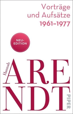 Vorträge und Aufsätze 1961-1977 ~ Hannah Arendt ~  9783492321242 - Bild 1 von 4