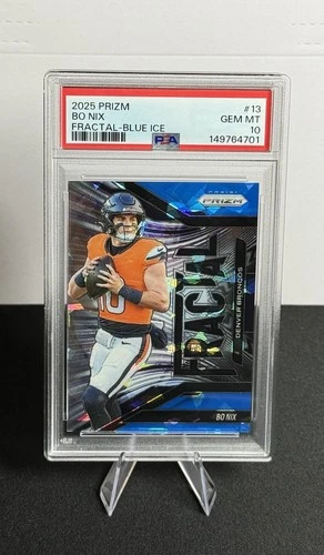 2025 Panini Prizm - Bo Nix #13 Fractal Insert Blue Ice Prizm /99 PSA Gem Mt 10