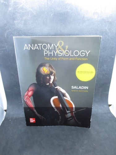 Anatomy & Physiology : The Unity of Form and Function - Saladin Ninth Edition
