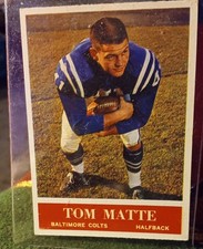 1964 PHILADELPHIA #6 TOM MATTE COLTS ROOKIE