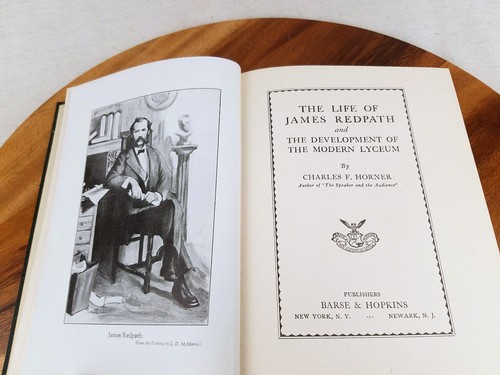 The Life of James Redpath by Charles F. Horner (1926) The Modern Lyceum - Picture 6 of 8