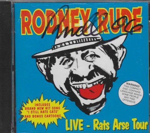 Rodney Rude – Live - Rats Arse Tour CD autographed