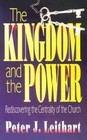 The Kingdom and the Power by Peter J Leithart, Leithart (Paperback / softback)