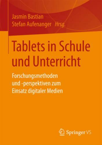 Thumbnail - Tablets In Schule Und Unterricht Forschungsmethoden Und -perspektiven