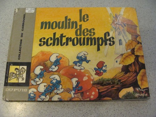 Le Moulin des Schtroumpfs - Collection du CARROUSEL - EO 1967 - BE - (PC)