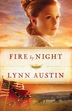 Fire by Night: Dramatic Civil War-Era Historical Romance (Refiner's Fire)