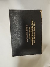 The Pipe Fitter's and Pipe Welder's Handbook by Frankland 1984 Edition