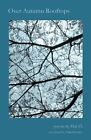 Over Autumn Rooftops by Hai Zi (Paperback / softback, 2010)