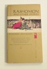 Rashomon and Other Stories by Ryunosuke Akutagawa (1959, Bantam Classics, Pbk)