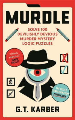 G.T. Karber Murdle, 100 Murder Mystery Logic Puzzles Englisch Rätselbuch wie neu