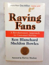 Raving Fans: A Revolutionary Approach To Customer Service