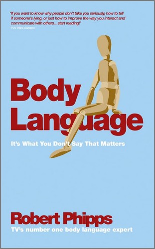 Body Language: It?s What You Don?t S..., Phipps, Robert - Picture 1 of 2