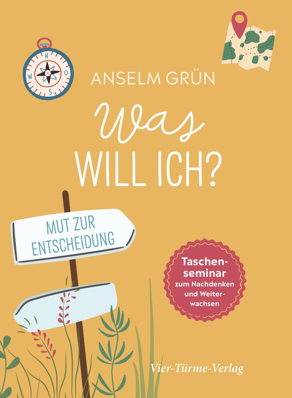 Thumbnail - Was Will Ich? | Taschenseminar Zum Nachdenken Und Weiterwachsen |