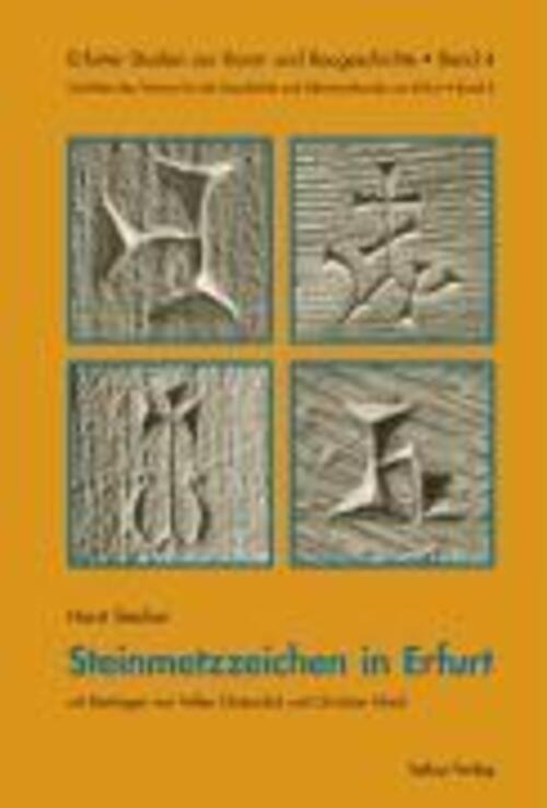 Thumbnail - Stecher, H: Steinmetzzeichen In Erfurt | Horst Stecher | Deutsch |
