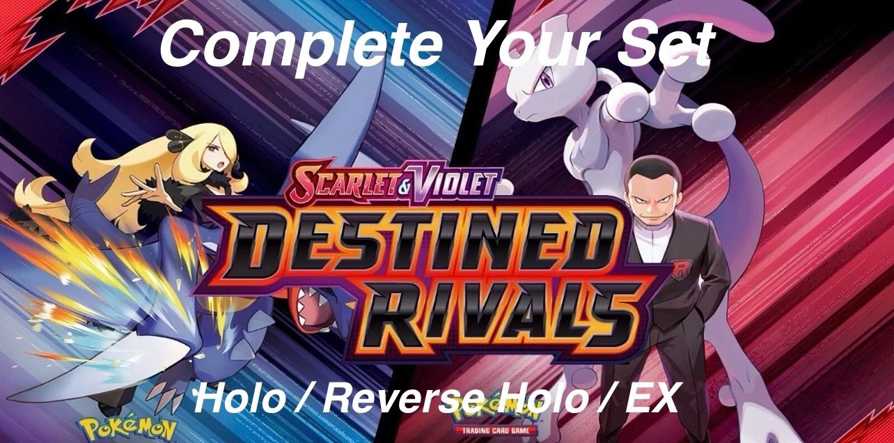 Pokemon Destined Rivals Cards! Holo/Reverse Holo/EX Pick/Complete Your Set