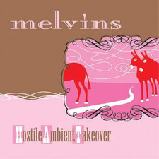 Melvins Hostile Ambient Takeover (Vinyl) (UK IMPORT)