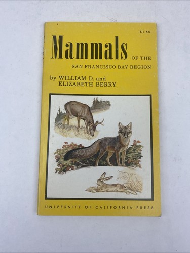 Mammals of the San Francisco Bay Region William D., Berry, Elizabeth California - Picture 1 of 14