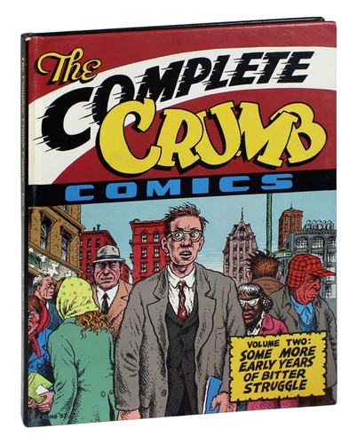 The Complete Crumb Comics Vol Two More Early Years Of Bitter Struggle HC Signed - Bild 1 von 6