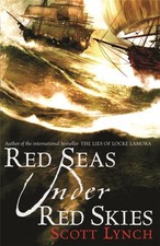 RED SEAS UNDER RED SKIES By Scott Lynch (Paperback) (9780575079670)
